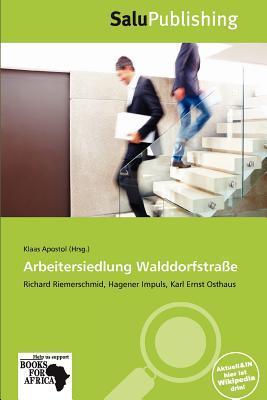 Arbeitersiedlung Walddorfstraße