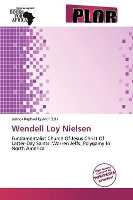 Wendell Loy Nielsen