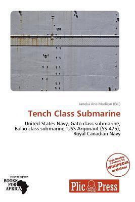 Tench Class Submarine