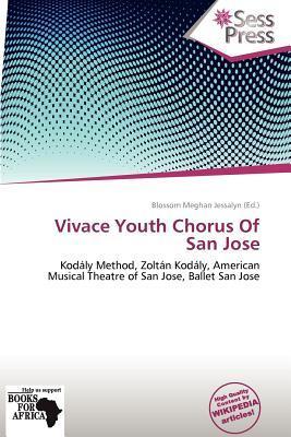 Vivace Youth Chorus Of San Jose