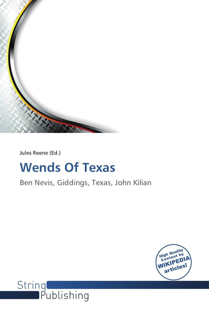 Wends Of Texas