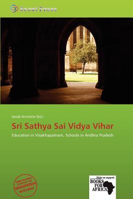 Sri Sathya Sai Vidya Vihar