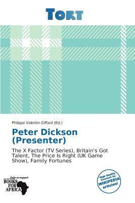 Peter Dickson (Presenter)