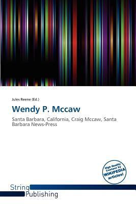 Wendy P. Mccaw