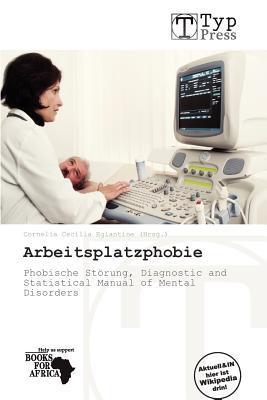 Arbeitsplatzphobie