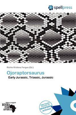 Ojoraptorsaurus