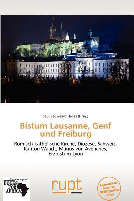 Bistum Lausanne Genf und Freiburg