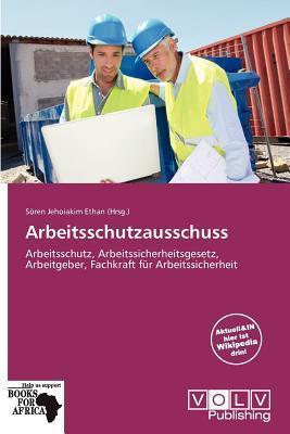 Arbeitsschutzausschuss