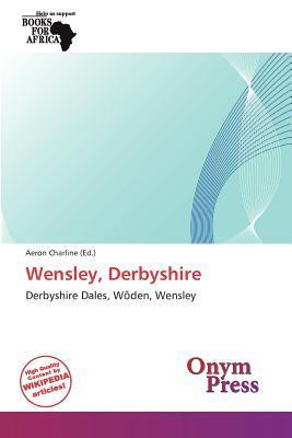 Wensley Derbyshire