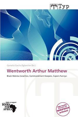 Wentworth Arthur Matthew