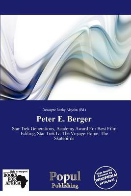 Peter E. Berger
