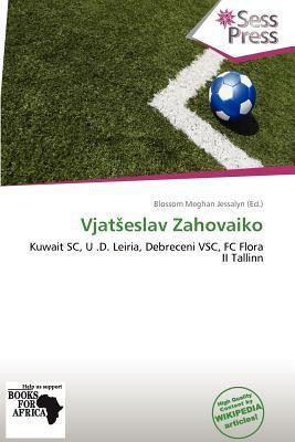 Vjateslav Zahovaiko