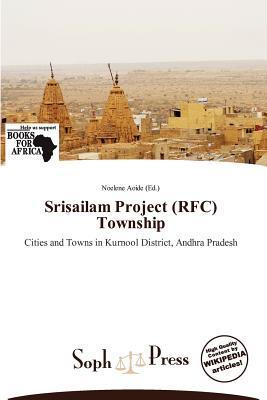 Srisailam Project (RFC) Township