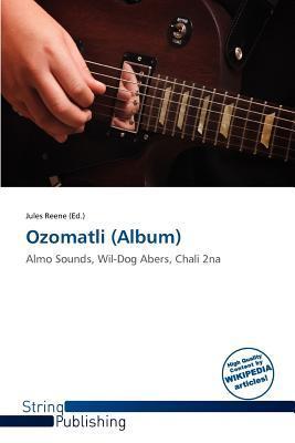 Ozomatli (Album)