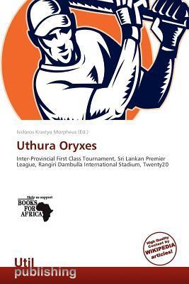 Uthura Oryxes