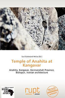 Temple of Anahita at Kangavar