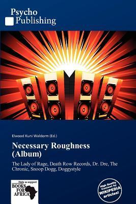 Necessary Roughness (Album)