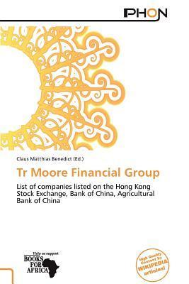 Tr Moore Financial Group