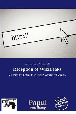 Reception of WikiLeaks