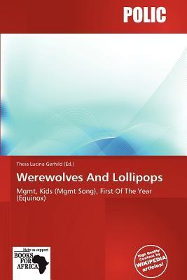 Werewolves And Lollipops