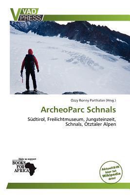 ArcheoParc Schnals