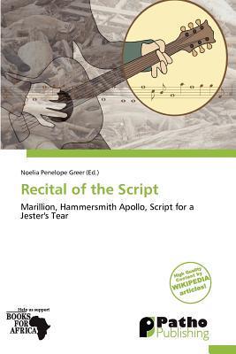 Recital of the Script