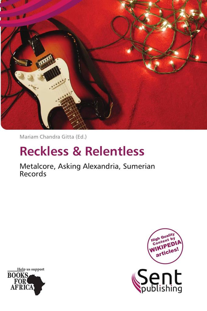 Reckless & Relentless