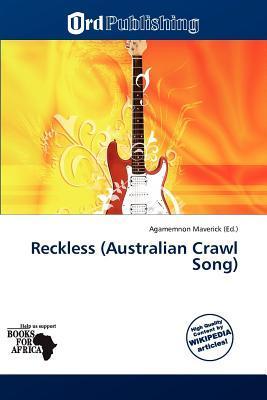 Reckless (Australian Crawl Song)