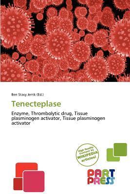 Tenecteplase
