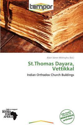 St.Thomas Dayara Vettikkal