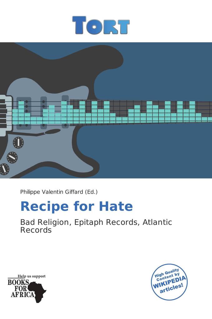 Recipe for Hate