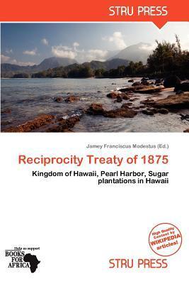 Reciprocity Treaty of 1875