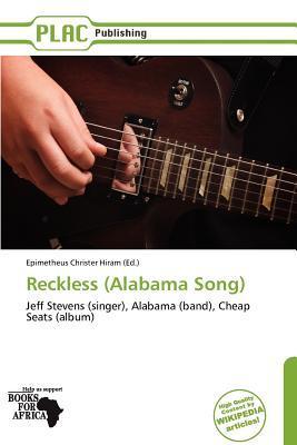 Reckless (Alabama Song)