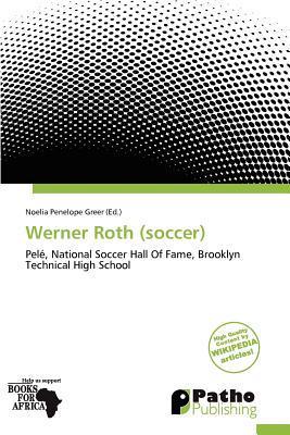 Werner Roth (soccer)