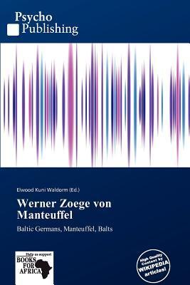 Werner Zoege von Manteuffel