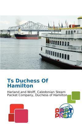 Ts Duchess Of Hamilton