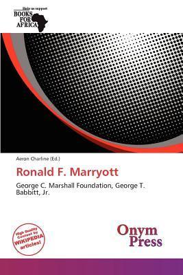 Ronald F. Marryott