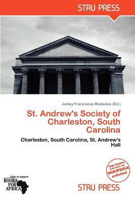 St. Andrew's Society of Charleston South Carolina