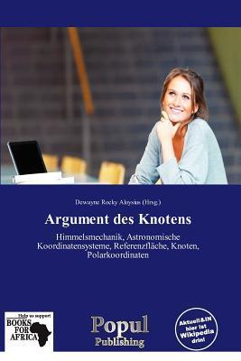 Argument des Knotens