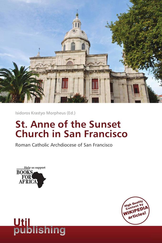 St. Anne of the Sunset Church in San Francisco