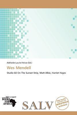 Wes Mendell