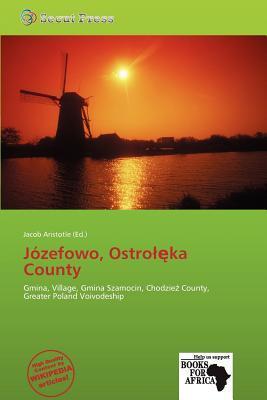 Józefowo Ostroka County