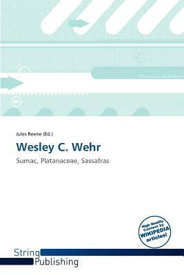 Wesley C. Wehr