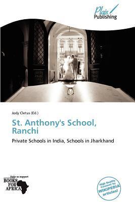 St. Anthony's School Ranchi