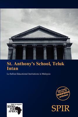 St. Anthony's School Teluk Intan
