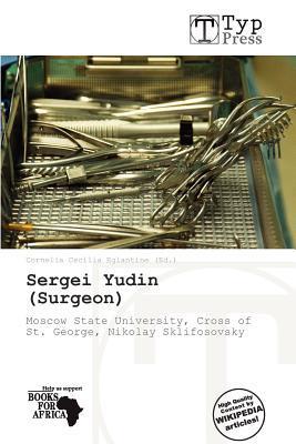 Sergei Yudin (Surgeon)