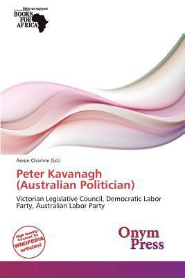 Peter Kavanagh (Australian Politician)