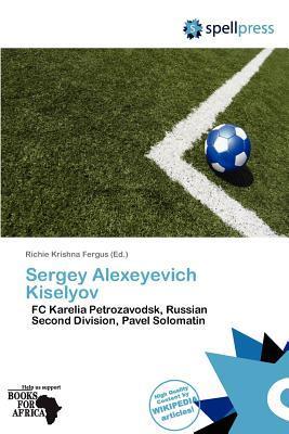 Sergey Alexeyevich Kiselyov