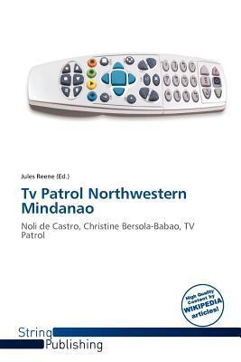 Tv Patrol Northwestern Mindanao