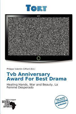 Tvb Anniversary Award For Best Drama